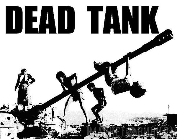 Dead Tank Records - Винил CD и Кассеты лейбла Dead Tank Records на сайте МаркетВинила