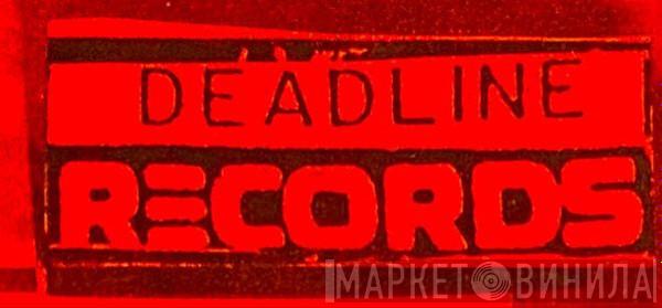 Deadline Recordings - Винил CD и Кассеты лейбла Deadline Recordings на сайте МаркетВинила