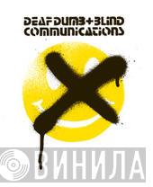 Deaf Dumb & Blind - Винил CD и Кассеты лейбла Deaf Dumb & Blind на сайте МаркетВинила