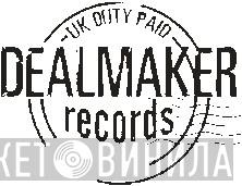 Dealmaker Records - Винил CD и Кассеты лейбла Dealmaker Records на сайте МаркетВинила