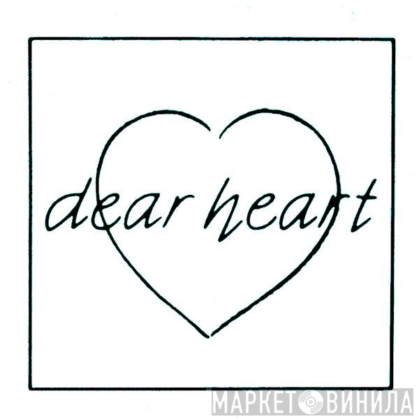 Dear Heart - Винил CD и Кассеты лейбла Dear Heart на сайте МаркетВинила
