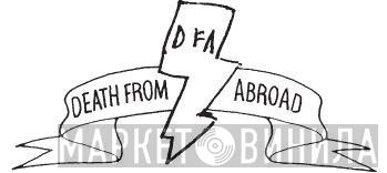 Death From Abroad - Винил CD и Кассеты лейбла Death From Abroad на сайте МаркетВинила