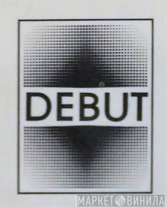 Debut  - Винил CD и Кассеты лейбла Debut (9) на сайте МаркетВинила