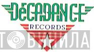 Decadance Records - Винил CD и Кассеты лейбла Decadance Records на сайте МаркетВинила