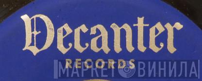 Decanter Records - Винил CD и Кассеты лейбла Decanter Records на сайте МаркетВинила