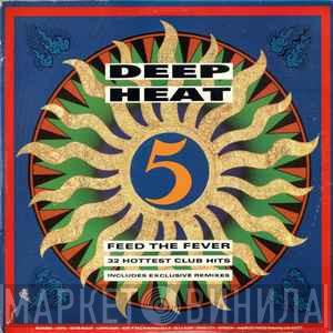 Deep Heat - Винил CD и Кассеты лейбла Deep Heat на сайте МаркетВинила