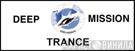 Deep Mission Trance - Винил CD и Кассеты лейбла Deep Mission Trance на сайте МаркетВинила