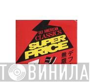 Def American Classics Super Price - Винил CD и Кассеты лейбла Def American Classics Super Price на сайте МаркетВинила