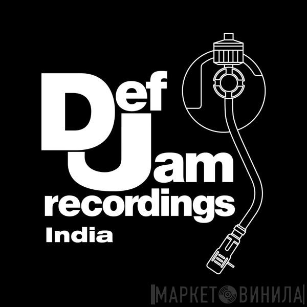 Def Jam Recordings India - Винил CD и Кассеты лейбла Def Jam Recordings India на сайте МаркетВинила