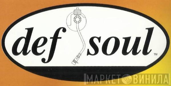Def Soul - Винил CD и Кассеты лейбла Def Soul на сайте МаркетВинила