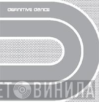 Definitive Dance - Винил CD и Кассеты лейбла Definitive Dance на сайте МаркетВинила