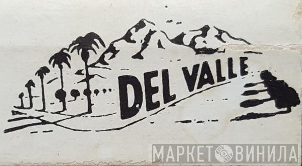 Del Valle - Винил CD и Кассеты лейбла Del Valle на сайте МаркетВинила