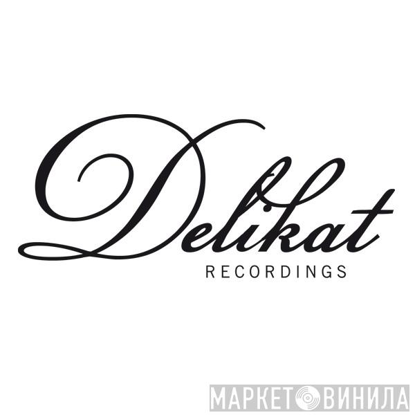 Delikat Recordings - Винил CD и Кассеты лейбла Delikat Recordings на сайте МаркетВинила