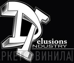 Delusions Industry - Винил CD и Кассеты лейбла Delusions Industry на сайте МаркетВинила