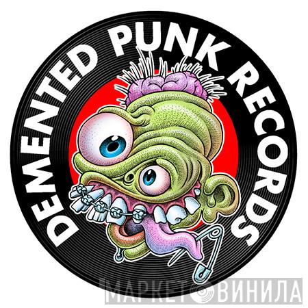 Demented Punk Records - Винил CD и Кассеты лейбла Demented Punk Records на сайте МаркетВинила