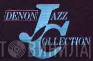 Denon Jazz Collection - Винил CD и Кассеты лейбла Denon Jazz Collection на сайте МаркетВинила