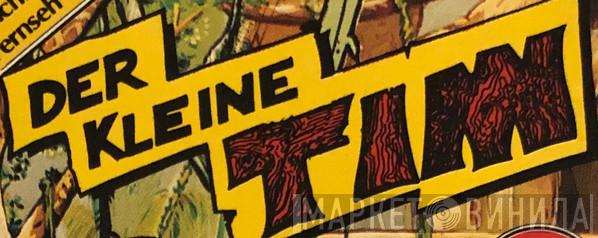 Der Kleine Tim - Винил CD и Кассеты лейбла Der Kleine Tim на сайте МаркетВинила