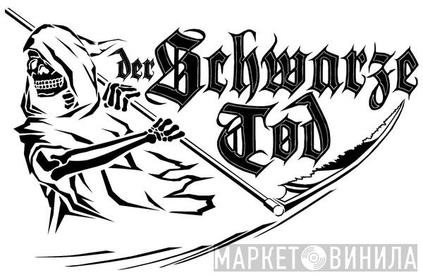 Der Schwarze Tod - Винил CD и Кассеты лейбла Der Schwarze Tod на сайте МаркетВинила