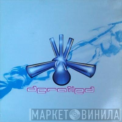 Derailed - Винил CD и Кассеты лейбла Derailed на сайте МаркетВинила
