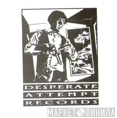Desperate Attempt Records - Винил CD и Кассеты лейбла Desperate Attempt Records на сайте МаркетВинила