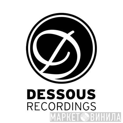 Dessous Recordings - Винил CD и Кассеты лейбла Dessous Recordings на сайте МаркетВинила
