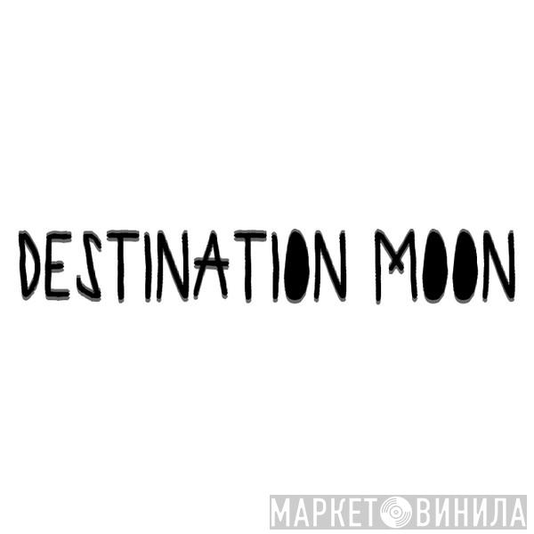 Destination Moon - Винил CD и Кассеты лейбла Destination Moon на сайте МаркетВинила