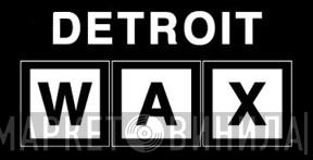 Detroit Wax - Винил CD и Кассеты лейбла Detroit Wax на сайте МаркетВинила