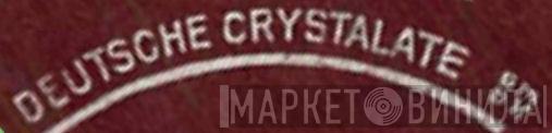 Deutsche Crystalate GmbH - Винил CD и Кассеты лейбла Deutsche Crystalate GmbH на сайте МаркетВинила
