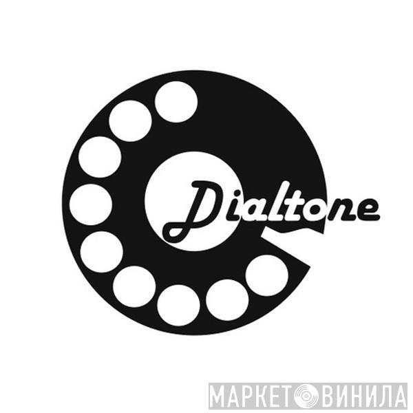 Dialtone records - Винил CD и Кассеты лейбла Dialtone records на сайте МаркетВинила