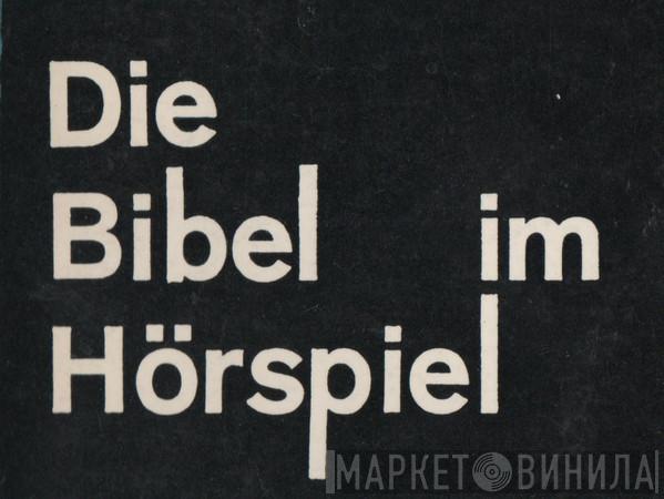 Die Bibel Im Hörspiel - Винил CD и Кассеты лейбла Die Bibel Im Hörspiel на сайте МаркетВинила