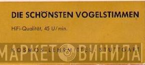 Die Schönsten Vogelstimmen - Винил CD и Кассеты лейбла Die Schönsten Vogelstimmen на сайте МаркетВинила