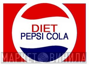 Diet Pepsi-Cola - Винил CD и Кассеты лейбла Diet Pepsi-Cola на сайте МаркетВинила