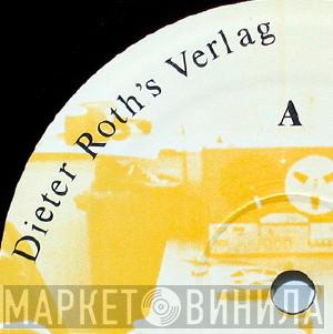 Dieter Roth's Verlag - Винил CD и Кассеты лейбла Dieter Roth's Verlag на сайте МаркетВинила