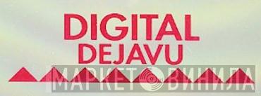 Digital Dejavu - Винил CD и Кассеты лейбла Digital Dejavu на сайте МаркетВинила