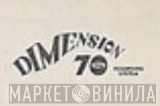 Dimension 70 Recording System - Винил CD и Кассеты лейбла Dimension 70 Recording System на сайте МаркетВинила