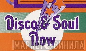 Disco & Soul Now - Винил CD и Кассеты лейбла Disco & Soul Now на сайте МаркетВинила