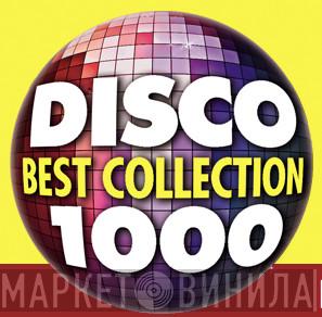 Disco Best Collection 1000 - Винил CD и Кассеты лейбла Disco Best Collection 1000 на сайте МаркетВинила