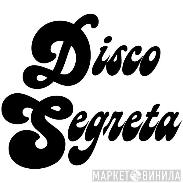 Disco Segreta - Винил CD и Кассеты лейбла Disco Segreta на сайте МаркетВинила
