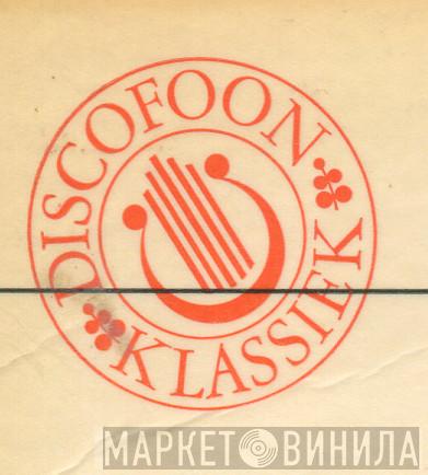 Discofoon Klassiek - Винил CD и Кассеты лейбла Discofoon Klassiek на сайте МаркетВинила
