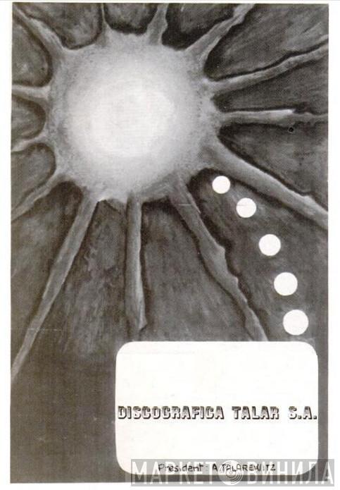 Discográfica Talar, S.A. - Винил CD и Кассеты лейбла Discográfica Talar, S.A. на сайте МаркетВинила