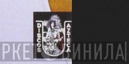 Discos Azteca - Винил CD и Кассеты лейбла Discos Azteca на сайте МаркетВинила