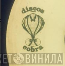 Discos Cobra - Винил CD и Кассеты лейбла Discos Cobra на сайте МаркетВинила