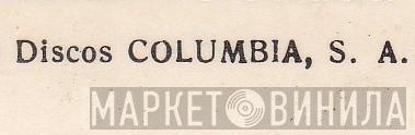 Discos Columbia, S.A. - Винил CD и Кассеты лейбла Discos Columbia, S.A. на сайте МаркетВинила