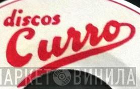 Discos Curro - Винил CD и Кассеты лейбла Discos Curro на сайте МаркетВинила