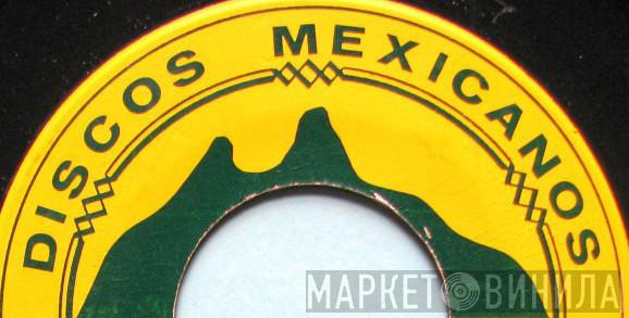 Discos Mexicanos - Винил CD и Кассеты лейбла Discos Mexicanos на сайте МаркетВинила