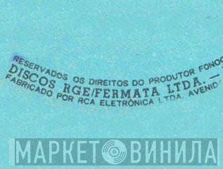 Discos RGE/Fermata Ltda. - Винил CD и Кассеты лейбла Discos RGE/Fermata Ltda. на сайте МаркетВинила