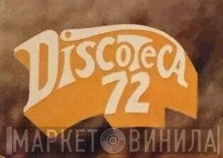 Discoteca 72 - Винил CD и Кассеты лейбла Discoteca 72 на сайте МаркетВинила