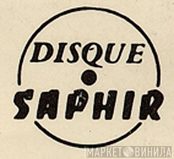 Disque Saphir - Винил CD и Кассеты лейбла Disque Saphir на сайте МаркетВинила