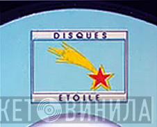 Disques Etoile - Винил CD и Кассеты лейбла Disques Etoile на сайте МаркетВинила