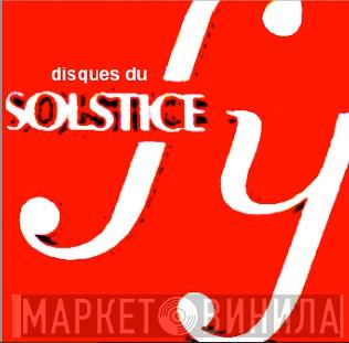 Disques Fy & Du Solstice - Винил CD и Кассеты лейбла Disques Fy & Du Solstice на сайте МаркетВинила